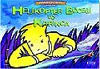 Helikopter Böceği ve Karınca