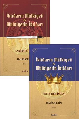 İktidarın Mülkiyeti ve Mülkiyetin İktidarı (2 Cilt Takım)