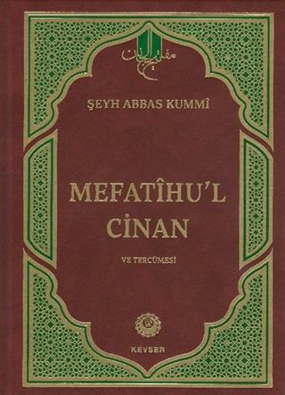 Mefatihu'l Cinan ve Tercümesi
