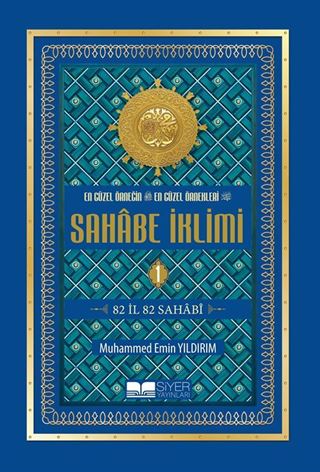 Sahabe İklimi 82 İl 82 Sahabi (Ekonomik) (1.Cilt)