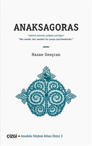Anaksagoras / Anadolu Söylem Atlası 1