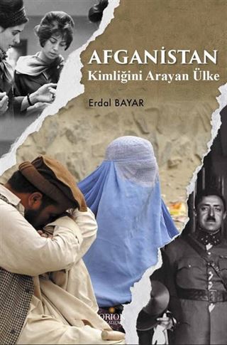 Afganistan Kimliğini Arayan Ülke