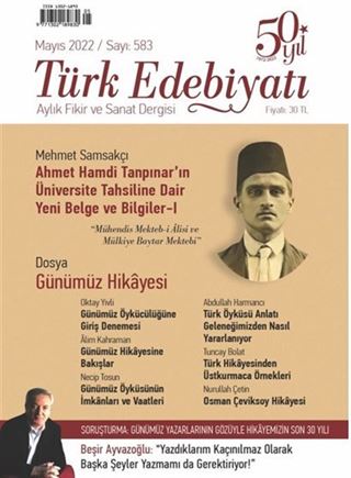 Türk Edebiyatı Aylık Fikir ve Sanat Dergisi Sayı: 583 Mayıs 2022