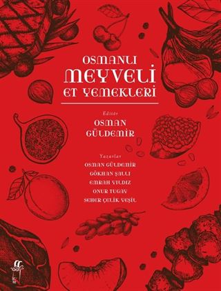 Osmanlı Meyveli Et Yemekleri