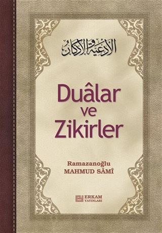 Dualar ve Zikirler ( Ciltli )