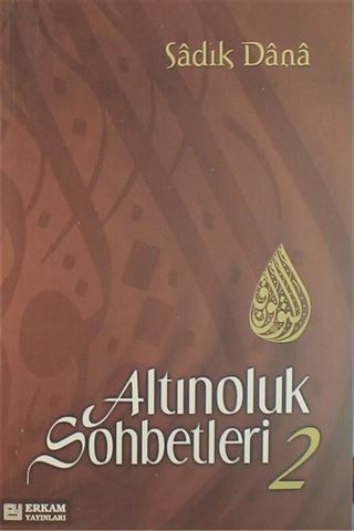 Altınoluk Sohbetleri 2