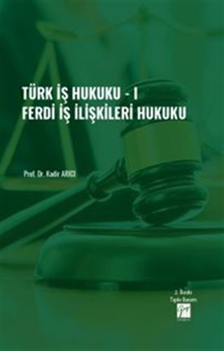 Türk İş Hukuku 1