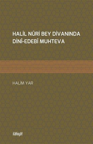 Halil Nuri Bey Divanında Dini-Edebi Muhteva