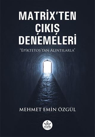 Matrix'ten Çıkış Denemeleri