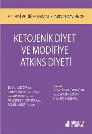 Epilepsi ve Diğer Hastalıkların Tedavisinde Ketojenik Diyet ve Modifiye Atkins Diyeti