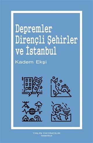 Depremler, Dirençli Şehirler ve İstanbul