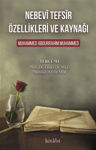 Nebevî Tefsîr Özellikleri ve Kaynağı