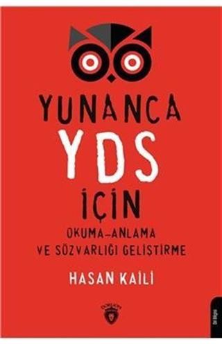 Yunanca YDS İçin Okuma-Anlama ve Sözvarlığı Geliştirme