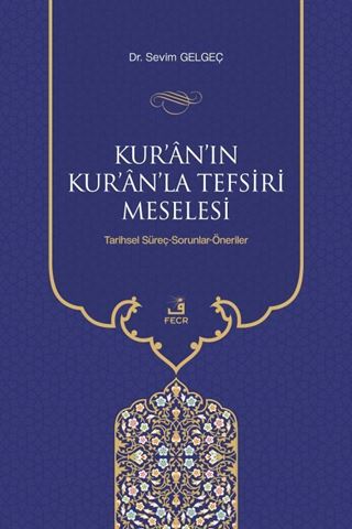 Kur'an'ın Kur'an'la Tefsiri Meselesi