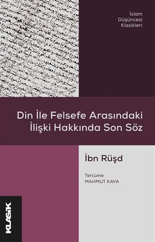 Din ile Felsefe Arasındaki İlişki Hakkında Son Söz