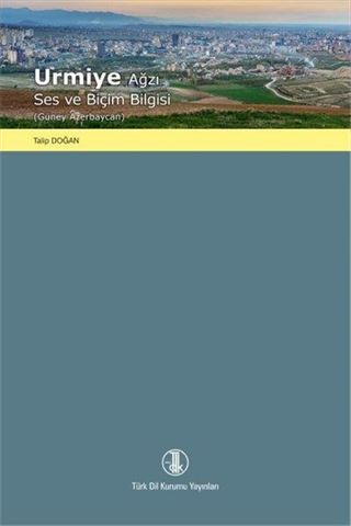 Urmiye Ağzı Ses ve Biçim Bilgisi