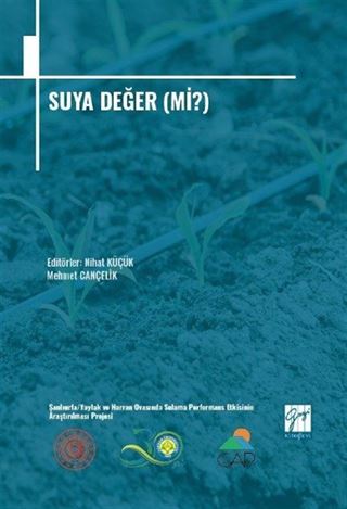 Suya Değer (Mi?)