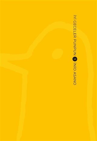 İyi Geceler Punpun 1. Cilt