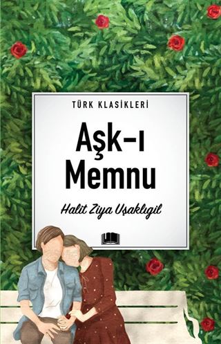 Aşk-ı Memnu / Türk Klasikleri