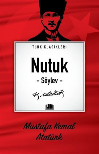 Nutuk (Söylev) / Türk Klasikleri