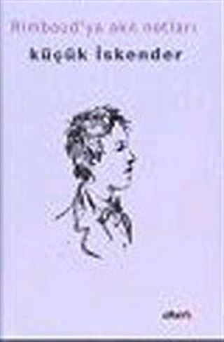 Rimbaud'ya Akıl Notları