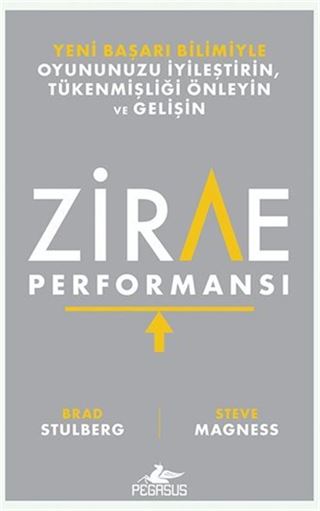 Zirve Performansı Yeni Başarı Bilimiyle Oyununuzu İyileştirin, Tükenmişliği Önleyin Ve Gelişin