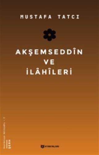 Akşemseddin ve İlahileri