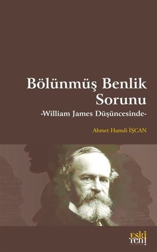 Bölünmüş Benlik Sorunu