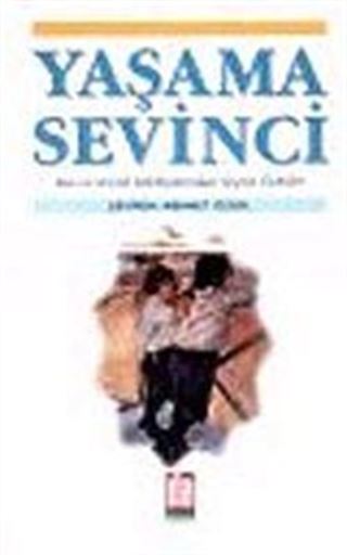 Yaşama Sevinci : Rus ve Sovyet Edebiyatından Seçme Öyküler