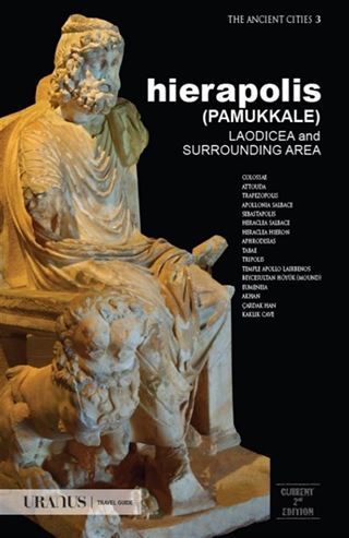 Hierapolis (Pamukkale) Laodicea and Surrounding Area