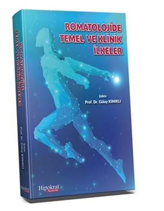Romatolojide Temel ve Klinik İlkeler