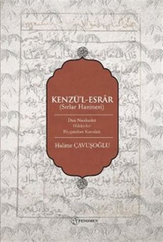 Kenzü'l-Esrar (Sırlar Hazinesi) Dinî Nasihatler-Hikayeler-Peygamber Kıssaları