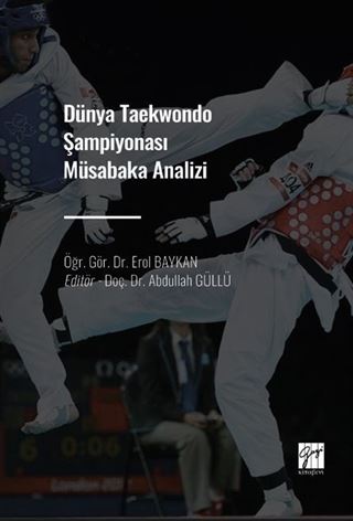 Dünya Taekwondo Şampiyonası Müsabaka Analizi