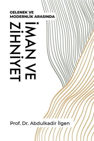 İman ve Zihniyet