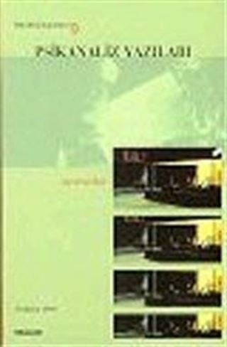 Psikanaliz Yazıları 9 : Nevrozlar