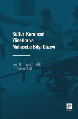 Kültür-Kurumsal Yönetim ve Muhasebe Bilgi Düzeyi