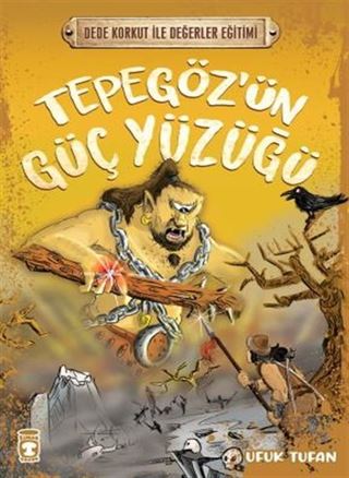 Tepegöz'ün Güç Yüzüğü - Dede Korkut İle Değerler Eğitimi