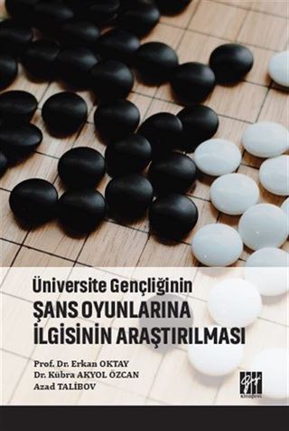 Üniversite Gençliğinin Şans Oyunlarına İlgisinin Araştırılması