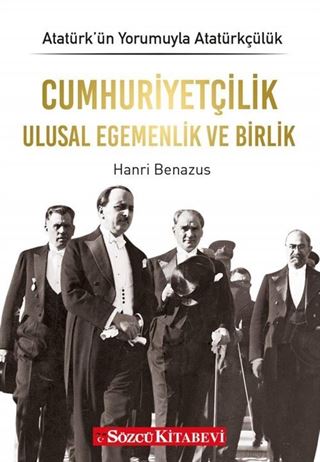 Cumhuriyetçilik Ulusal Egemenlik ve Birlik / Atatürk'ün Yorumuyla Atatürkçülük 2