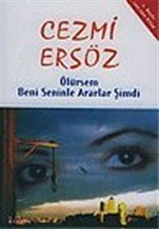 Ölürsem Beni Seninle Ararlar Şimdi