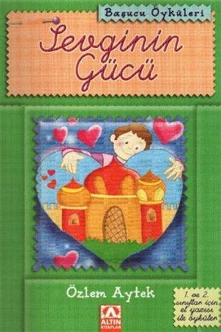 Başucu Öyküleri / Sevginin Gücü