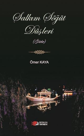 Salkim Söğüt Düşleri