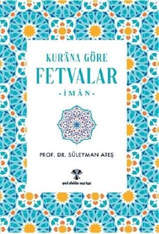 Kur'an'a Göre Fetvalar