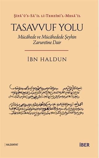 Tasavvuf Yolu: Mücahede Ve Mücahedede Şeyhin Zaruretine Dair