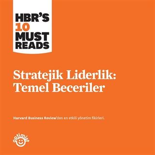 Stratejik Liderlik: Temel Beceriler