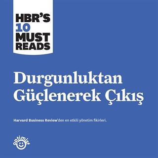 Durgunluktan Güçlenerek Çıkış