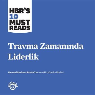 Travma Zamanında Liderlik