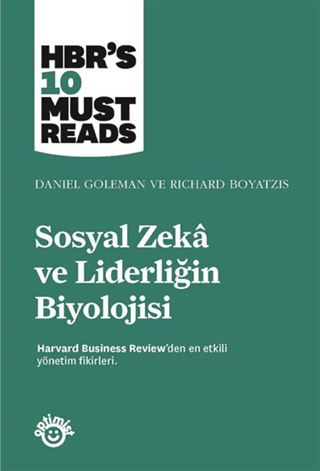 Sosyal Zeka ve Liderliğin Biyolojisi