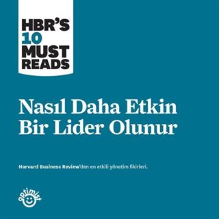 Nasıl Daha Etkin Bir Lider Olunur