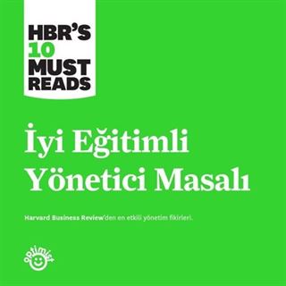 İyi Eğitimli Yönetici Masalı